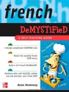 French Demystified: A Self - Teaching Guide (repost)