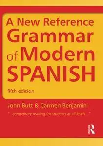 A New Reference Grammar of Modern Spanish, 5th edition