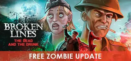 Broken Lines The Dead and the Drunk (2020) Update v1.6.1.0