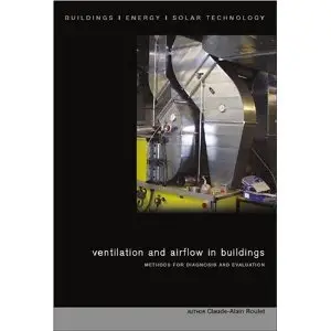 Ventilation and Airflow in Buildings: Methods for Diagnosis and Evaluation (Repost).