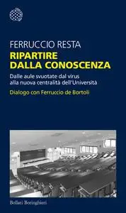 Ferruccio Resta - Ripartire dalla conoscenza