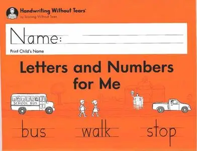 Handwriting Without Tears: Letters and Numbers for Me - Grade K