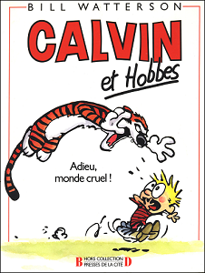 Calvin & Hobbes - Tome 1 - Adieu Monde Cruel!