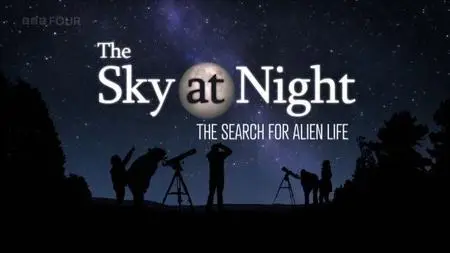 BBC The Sky at Night - The Search for Alien Life (2023)