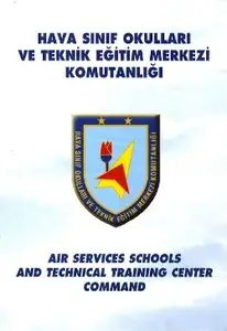 Hava Sinif Okullari ve Teknik Egitim Merkezi Komutanligi