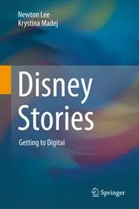 Disney Stories: Getting to Digital