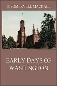 Early Days Of Washington