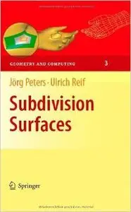 Subdivision Surfaces (Geometry and Computing) (Repost)