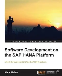 Software Development on the SAP HANA Platform (Repost)