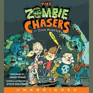 «The Zombie Chasers» by John Kloepfer