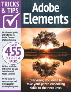 Adobe Elements Tricks and Tips – 15 February 2023