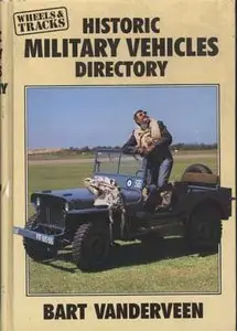 Wheels and Tracks - Historic Military Vehicles Directory