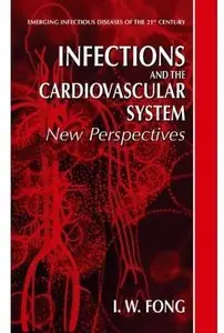 Infections and the Cardiovascular System: New Perspectives