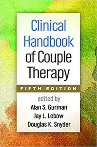 Clinical Handbook of Couple Therapy, Fifth Edition