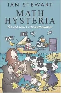 Math Hysteria: Fun and Games with Mathematics