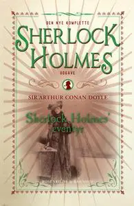 «Sherlock Holmes' eventyr» by Arthur Conan Doyle