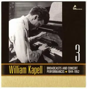 William Kapell - Broadcasts and Concert Performances 1944-1952 (2016) {3CD Set Marston 53021-2}