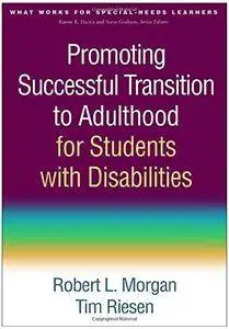 Promoting Successful Transition to Adulthood for Students with Disabilities