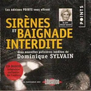 Dominique Sylvain, "Sirènes et Baignade interdite"