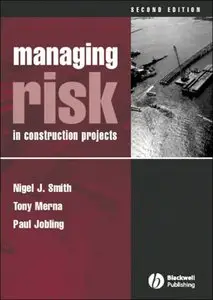 Managing Risk: in Construction Projects (repost)