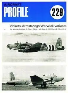 Vickers-Armstrongs Warwick variants (Aircraft Profile Number 229) (Repost)