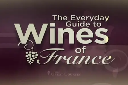 TTC Video - The Everyday Guide to Wines of France