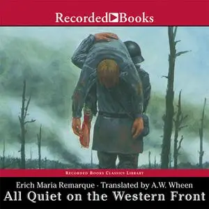 «All Quiet on the Western Front» by Erich Maria Remarque