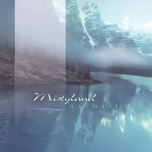 Bandari - Mistyland (2006)