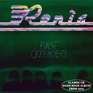 Renia - First Offenders (1973) [Reissue 2011]