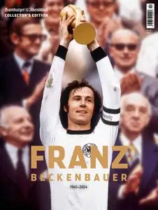 Hamburger Abendblatt Magazine Collector's Edition - Franz Beckenbauer 1945-2024 - 27 April 2024