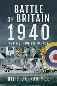 Battle of Britain, 1940: The Finest Hour's Human Cost