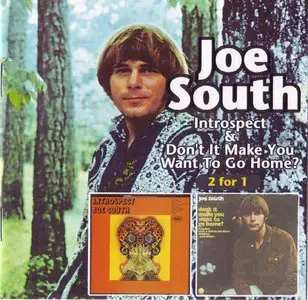 Joe South - Introspect (1968) Don't It Make You Want To Go Home (1969) (+2003)