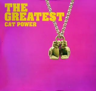 Cat Power - The Greatest (US Original) Vinyl rip in 24 Bit/96 Khz + CD 