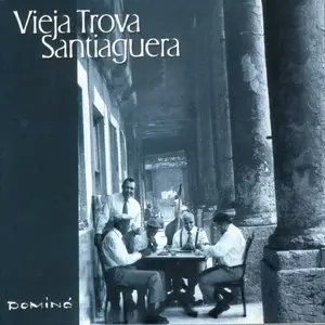 Vieja Trova Santiaguera  -  Domino (2000)