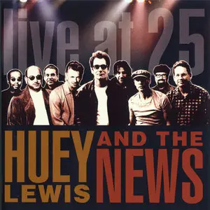 Huey Lewis And The News - Live At 25 (2005) U.S. First Pressing