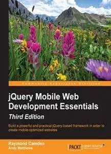 jQuery Mobile Web Development Essentials - Third Edition