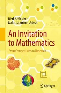 An Invitation to Mathematics: From Competitions to Research (Repost)