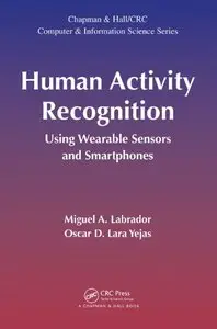 Human Activity Recognition: Using Wearable Sensors and Smartphones (repost)