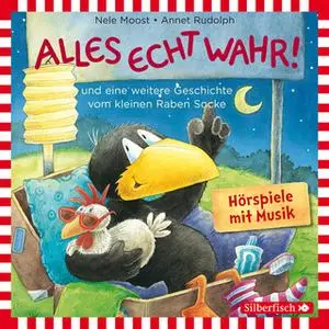 «Kleiner Rabe Socke: Alles echt wahr!» by Nele Moost,Annet Rudolph