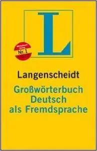 Langenscheidts Grosswoerterbuch Deutsch als Fremdsprache