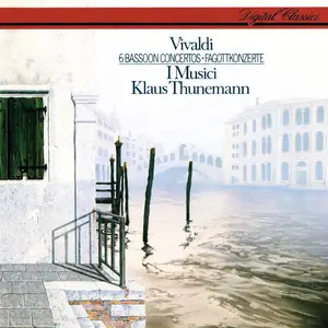 I Musici, Klaus Thunemann - Antonio Vivaldi: 6 Bassoon Concertos (1986)