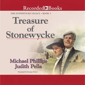 «Treasure of Stonewycke» by Michael Phillips,Judith Pella