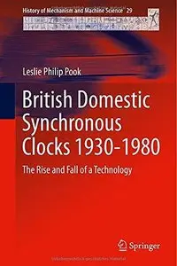 British Domestic Synchronous Clocks 1930-1980 [Repost]