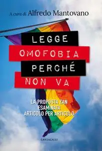 Alfredo Mantovano - Legge omofobia perché non va. La proposta Zan esaminata articolo per articolo