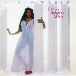 Crown Heights Affair - Dream World (Expanded Version) (1978/2020)
