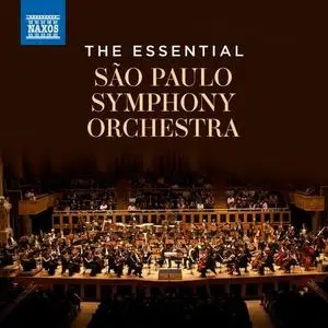 Sao Paulo Symphony Orchestra - The Essential São Paulo Symphony Orchestra (2024)