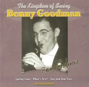 Benny Goodman - The King Of Swing (1928-1949) [2008, 20CD Box Set]