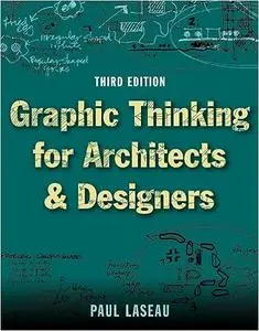 Graphic Thinking for Architects and Designers (repost)