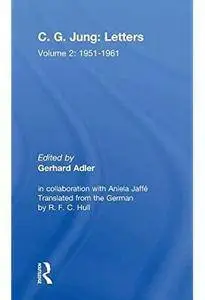 C. G. Jung: Letters. Volume 2, 1951-1961