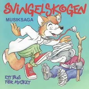 «Svingelskogen - Ett bus för mycket» by Various Authors